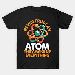 Atom Science Chemist Chemistry T-Shirt
